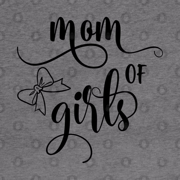 Mom Of Girls by TheBlackCatprints